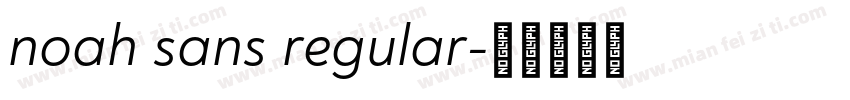 noah sans regular字体转换
